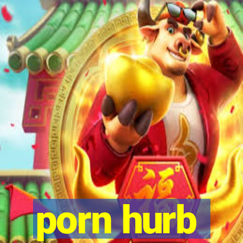 porn hurb